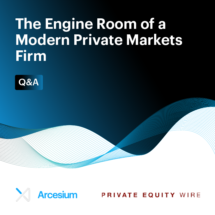 thumbnail image for Q&A "The Engine Room of a Modern Private Markets Firm"